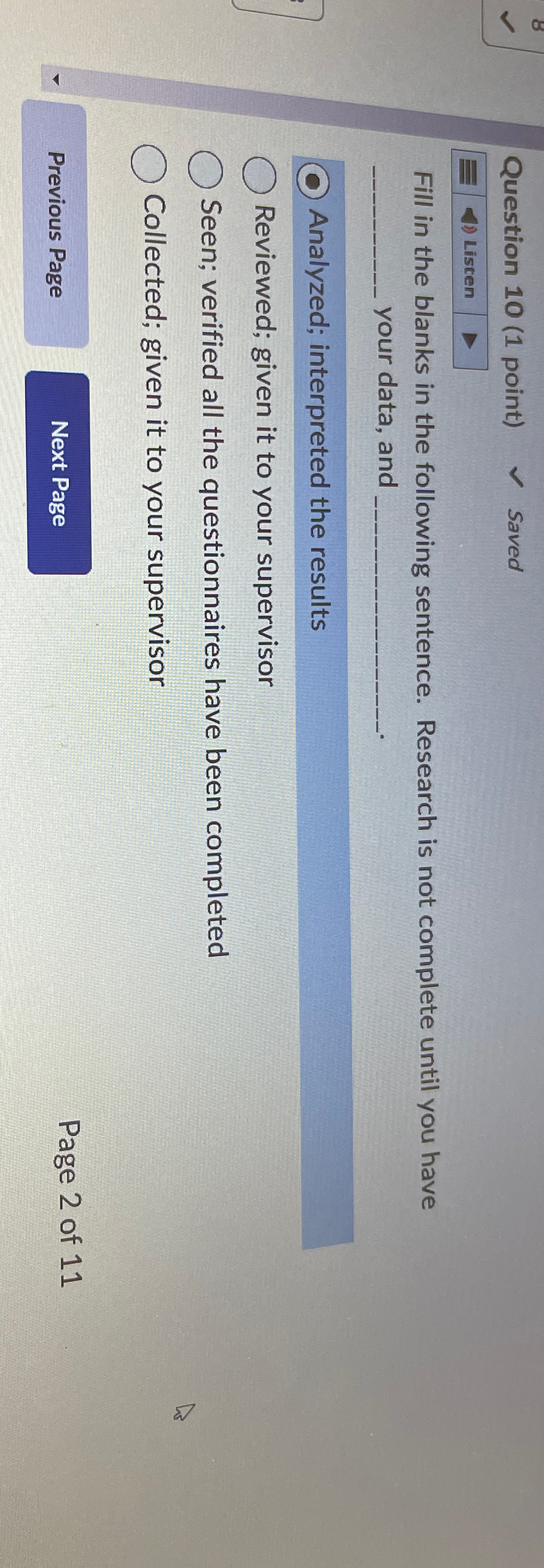  Question 10(1 point) Saved Fill in the blanks in the following