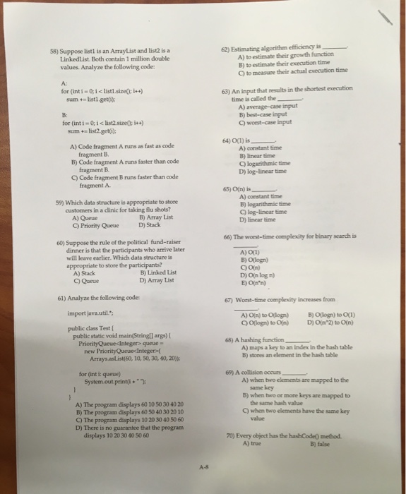  Suppose list1 is an array List and list2 is a Linked