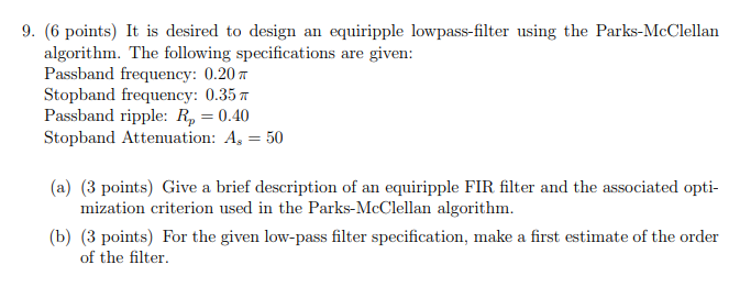 algorithm. The following specifications are given: Passband frequency: 0.20 ? Stopband