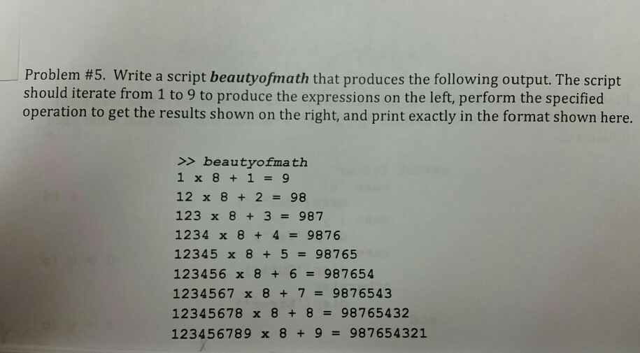  in MATLAB Problem #5. Write a script beautyofmath that produces the