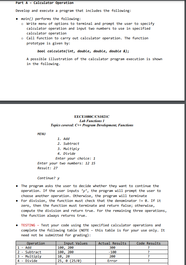 language C++ Part A - Calculator Operation Develop and execute a program