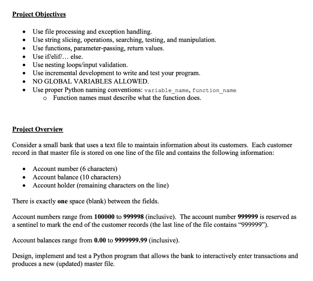  Project Objectives . . . . Use file processing and exception