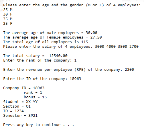 age and the bonus of a company. The program's design should use