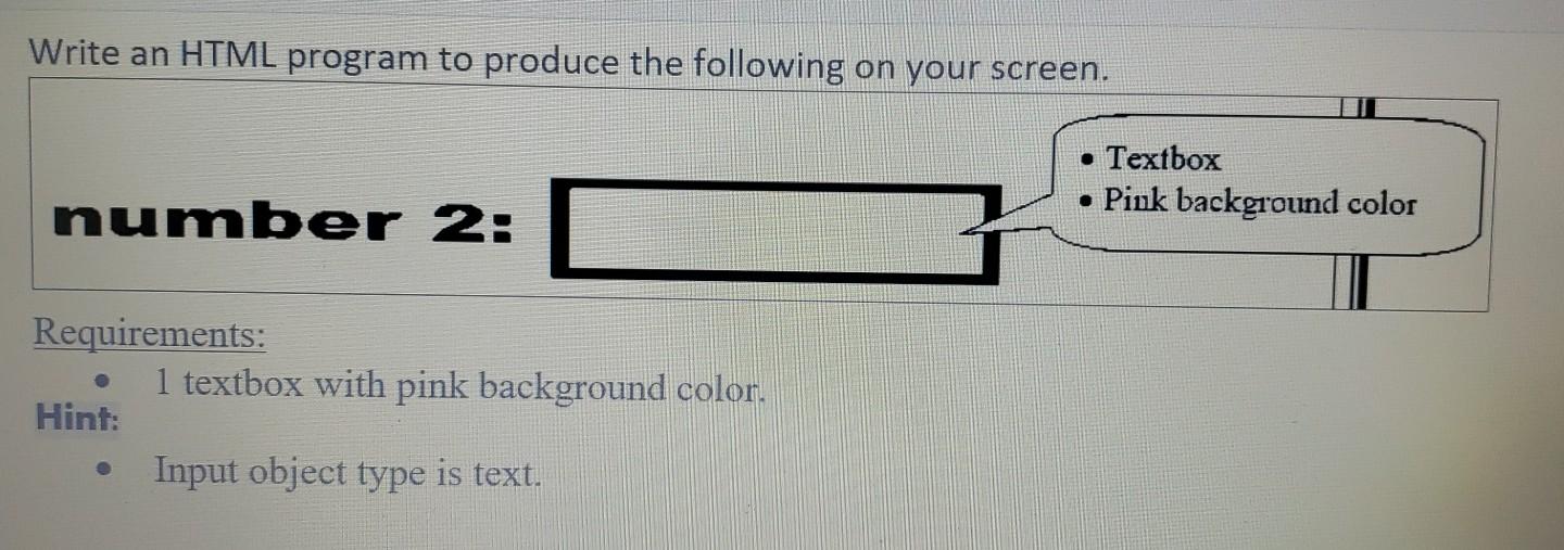  Write an HTML program to produce the following on your screen.