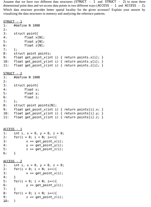  Assume that we have two different data structures (STRUCT 1 and