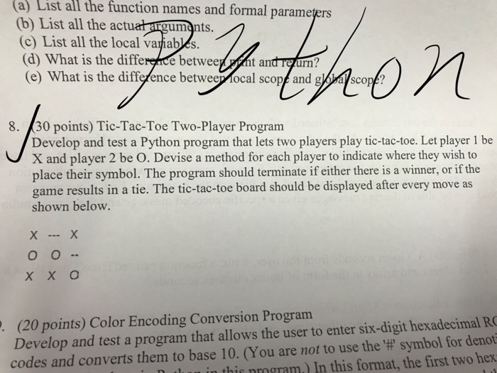  Tic-Tac-Toe Two-Player Program Develop and test a Python program that lets