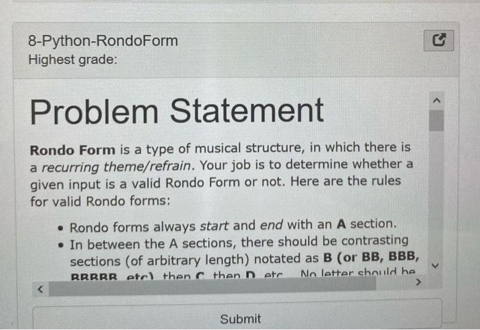  8-Python-RondoForm Highest grade: Problem Statement Rondo Form is a type of