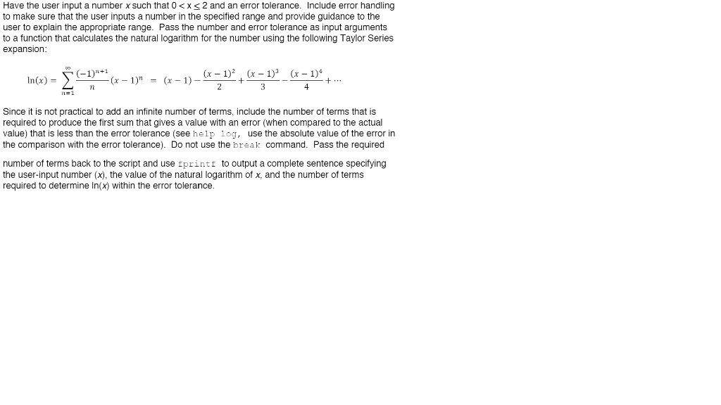 This is for Matlab Have the user input a number x