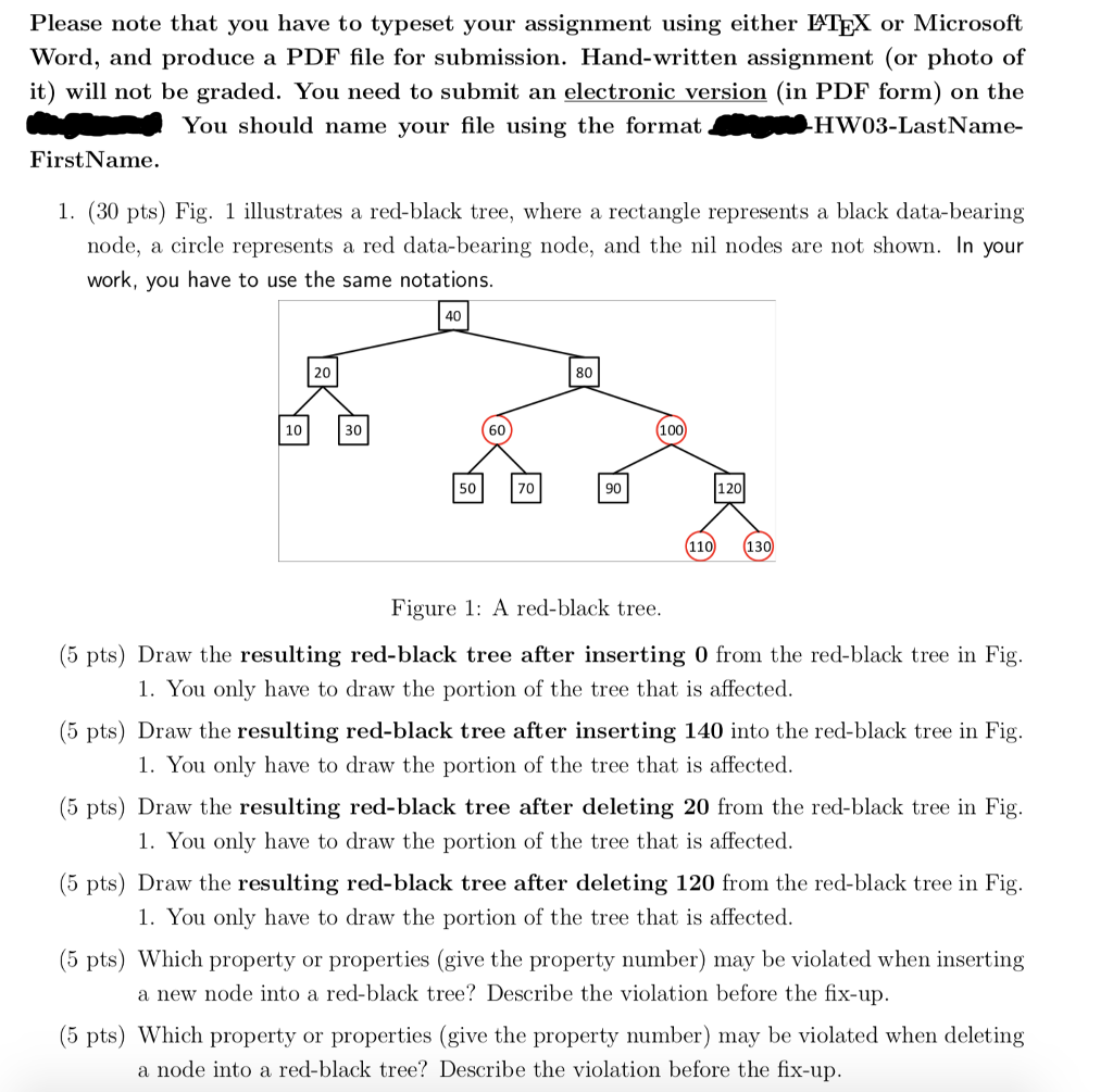  Please note that you have to typeset your assignment using either