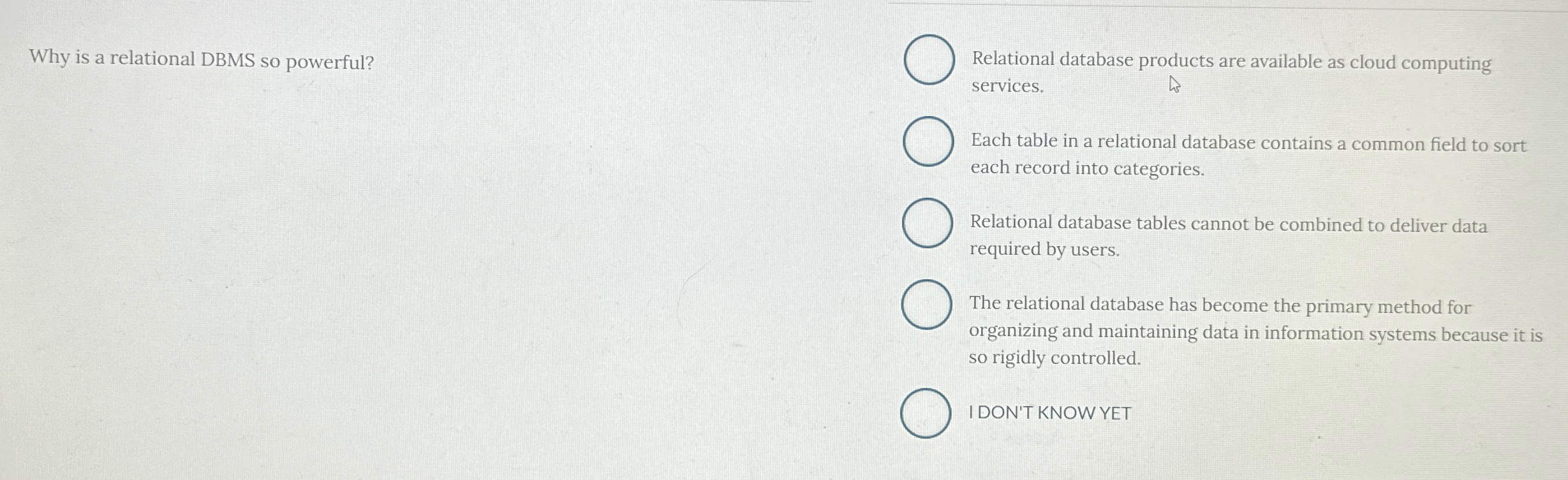  Why is a relational DBMS so powerful? Relational database products are
