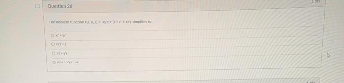  pti Question 26 The Boolean function FXyt++ implies to OY OXY