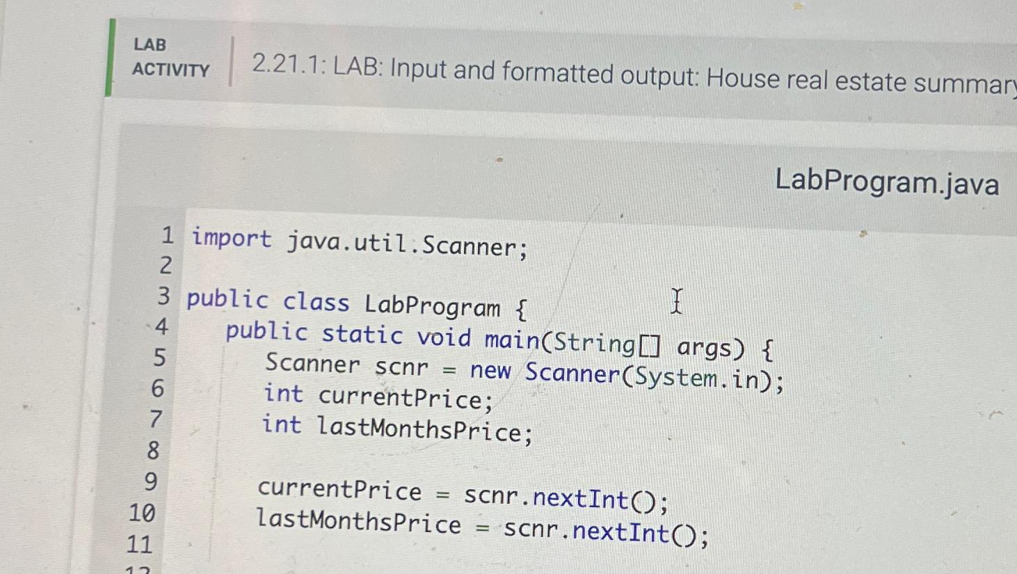  LAB ACTIVITY 2.21.1: LAB: Input and formatted output: House real estate