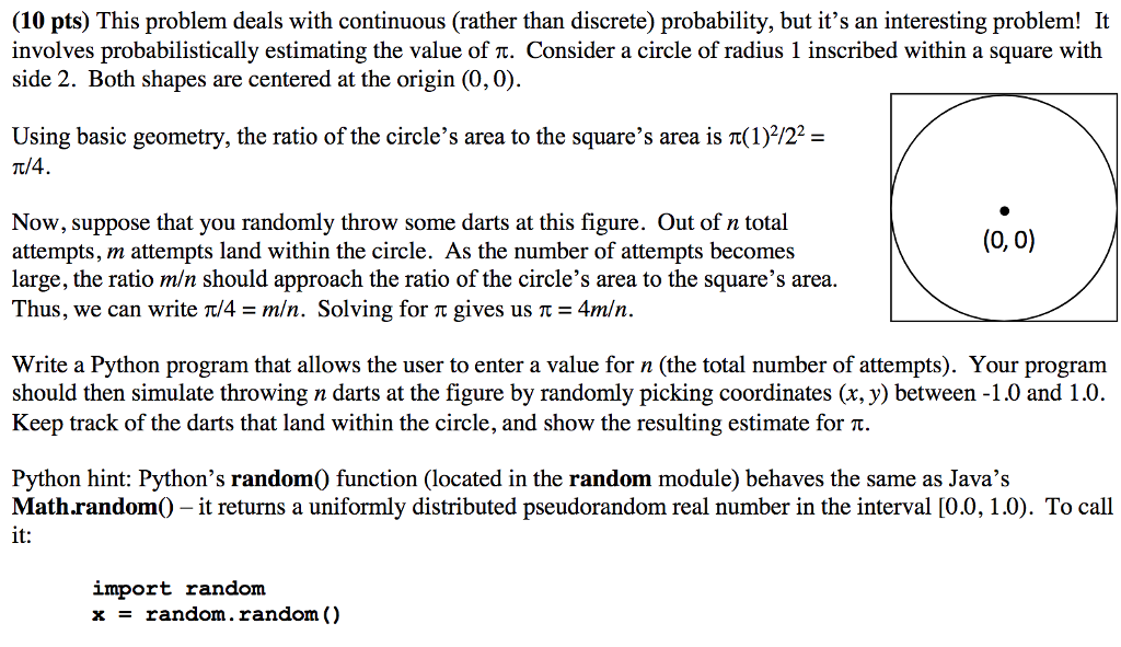  This problem deals with continuous (rather than discrete) probability, but it's