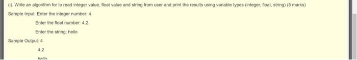 python asap please 1. Write an algorithm for to read integer value,