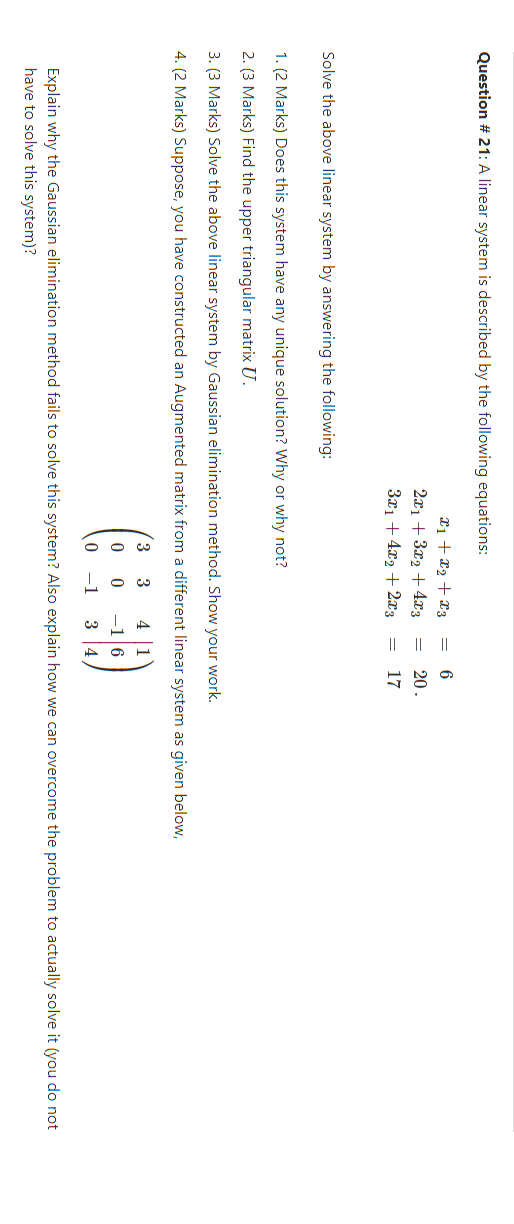  Question # 21: A linear system is described by the following