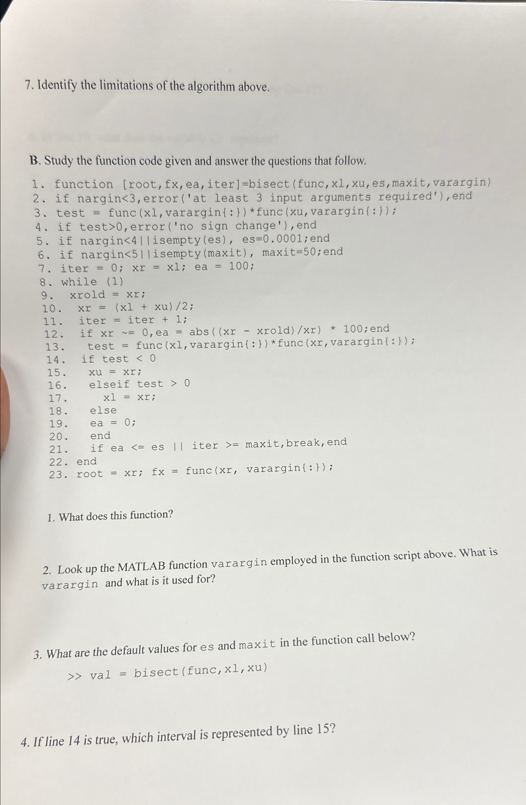  Identify the limitations of the algorithm above. B. Study the function