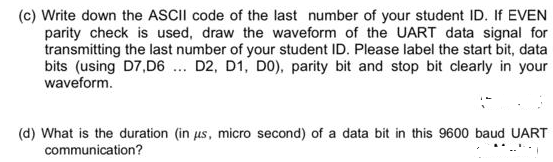  student id is 19016123 (c) Write down the ASCII code of