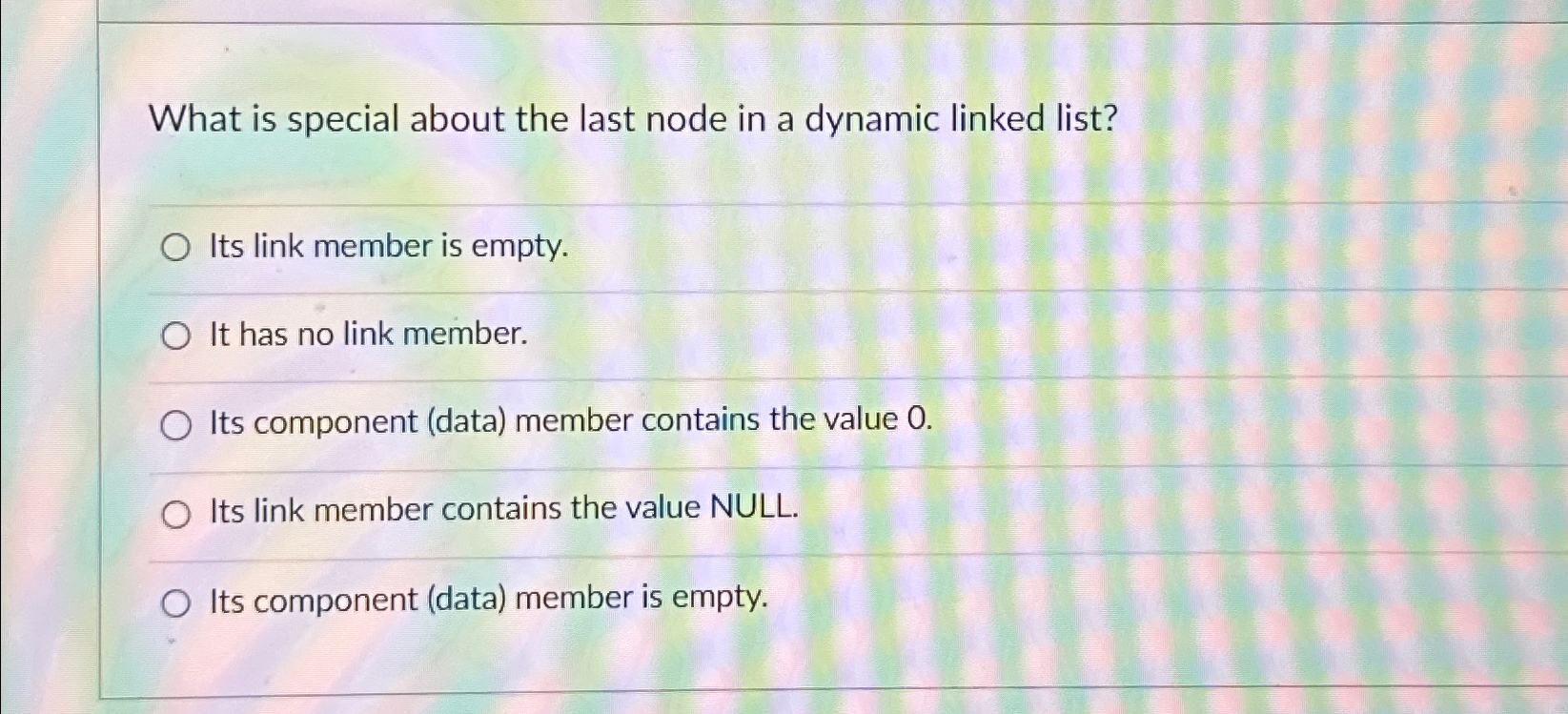  What is special about the last node in a dynamic linked
