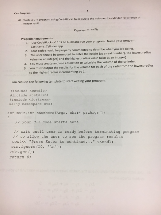  C++ Program 6) Writ te a c++ program using CodeBlocks to