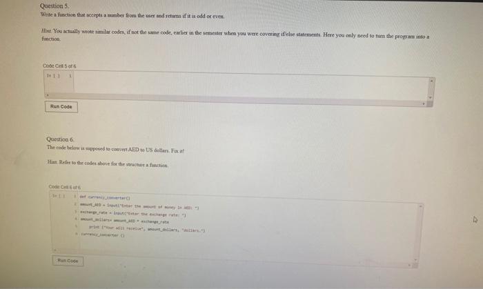 python code Quention 5. Write a fucction that aceepts a number