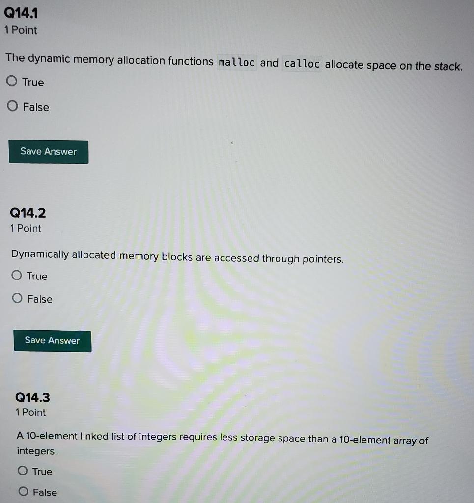  C programming Dynamic data structure Q14.1 1 Point The dynamic memory