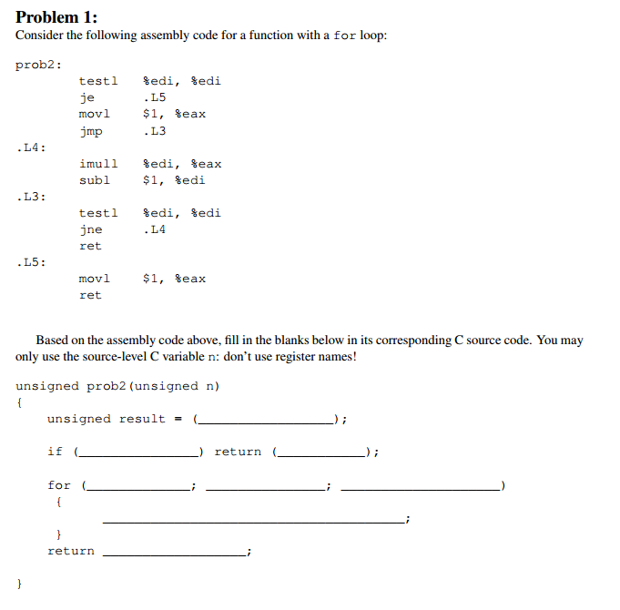 Convert this assembly code to C Consider the following assembly code for