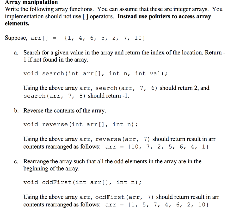 In C language not c++ pls! Array manipulation Write the following array