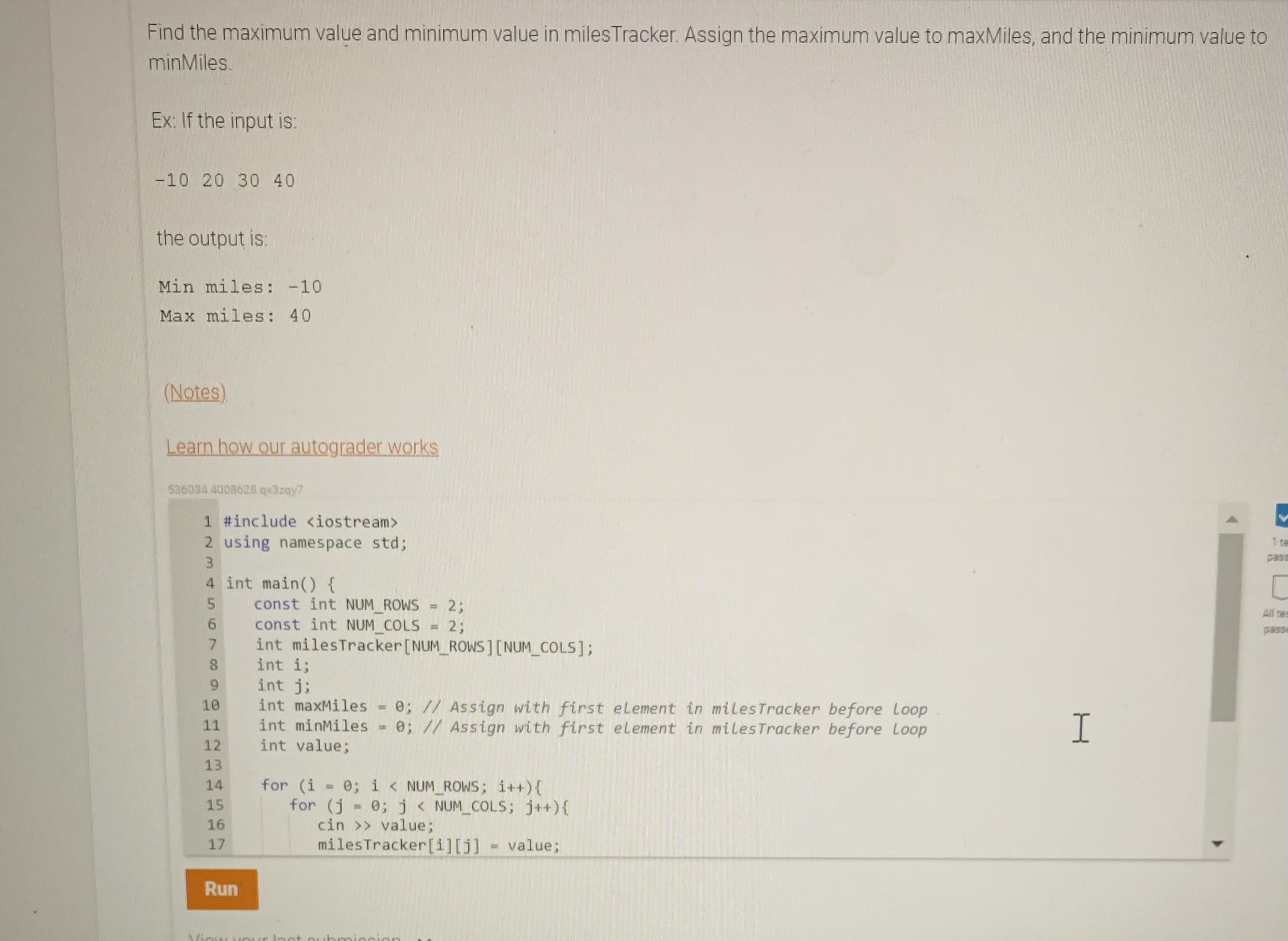  Find the maximum value and minimum value in milesTracker. Assign the