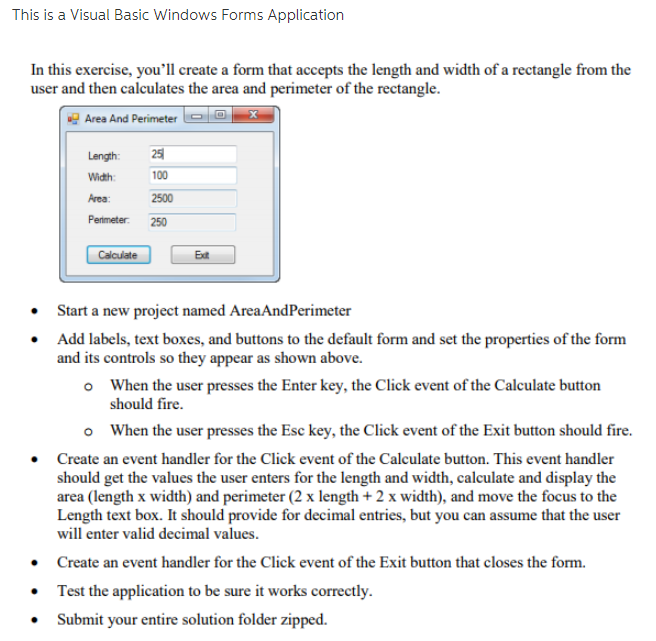  This is a Visual Basic Windows Forms Application In this exercise,