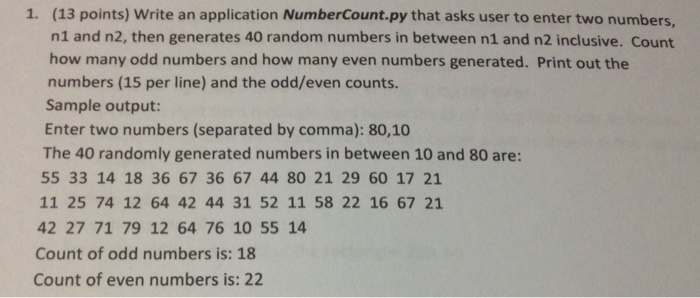  In Python Programming: (13 points) Write an application NumberCount.py that asks