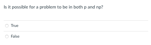  Is it possible for a problem to be in both p