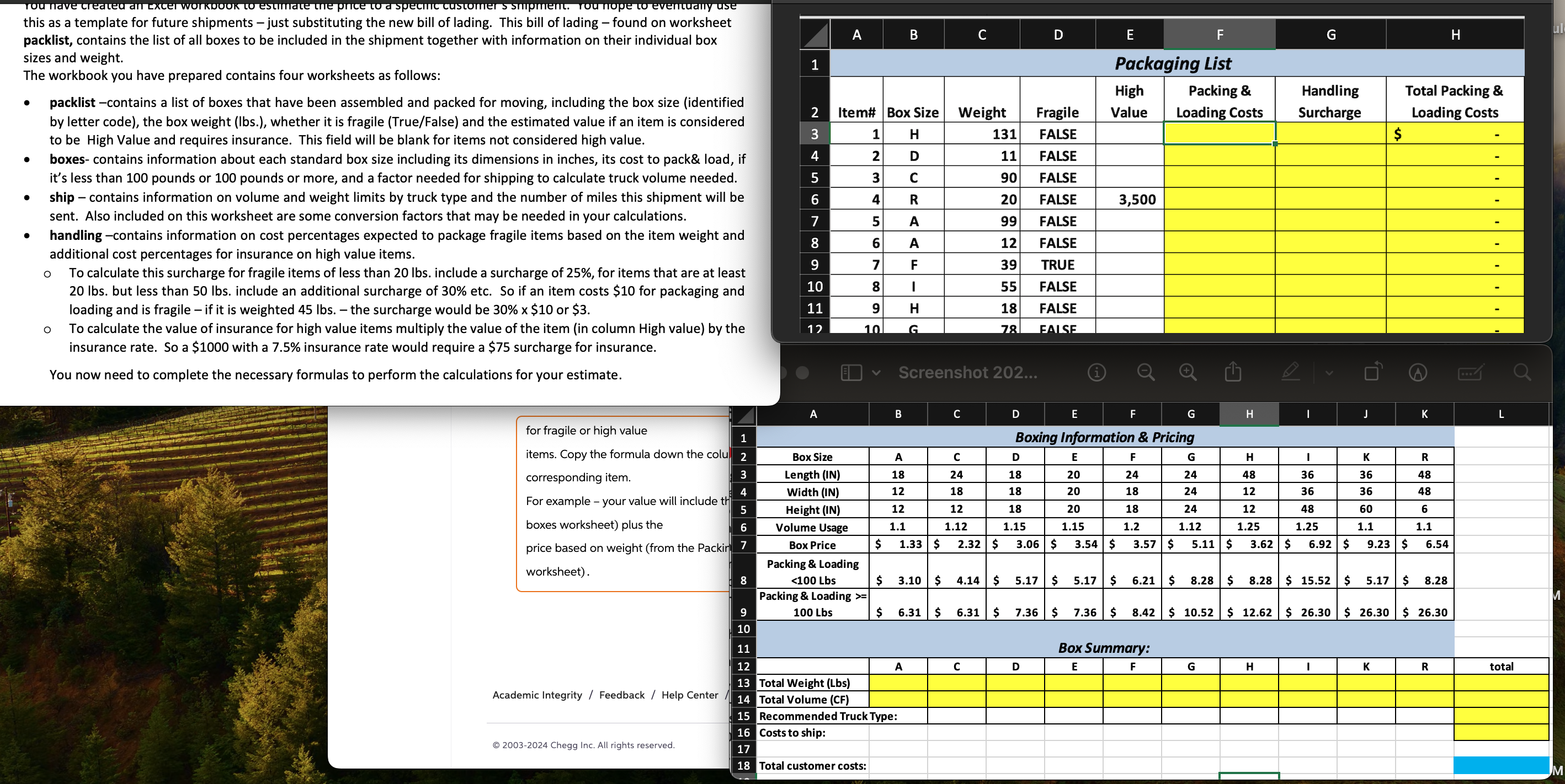  1. Determine the Packaging and Loading costs in cell packlist!F3. Write