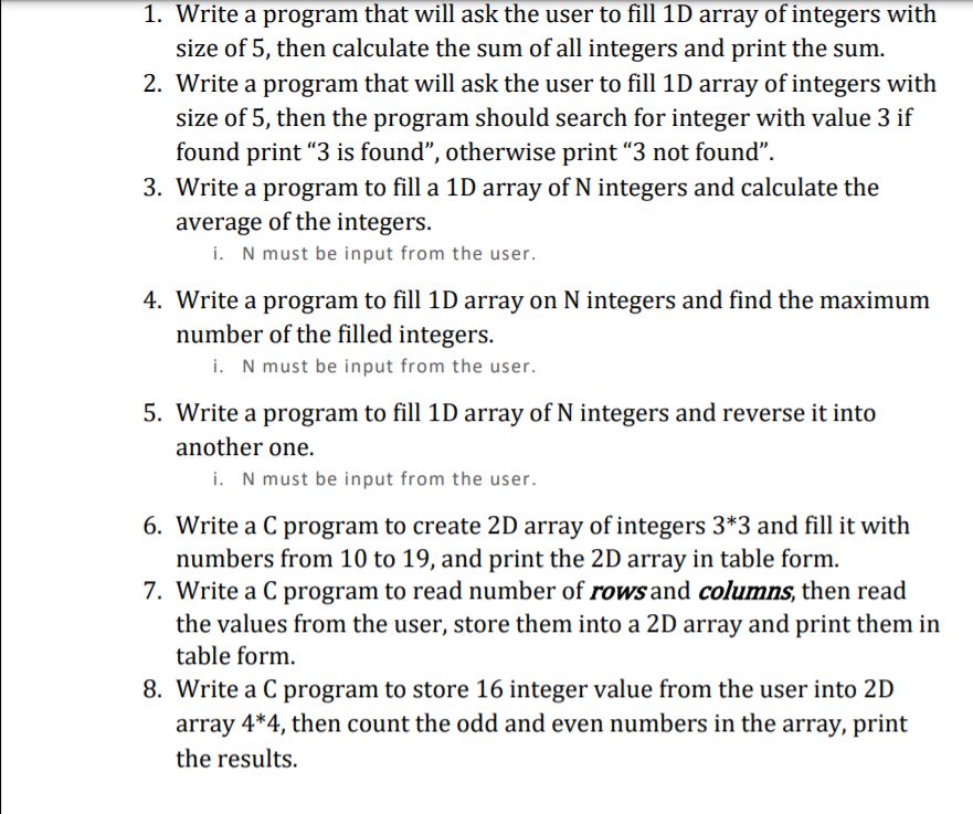 c programming array 1. Write a program that will ask the user