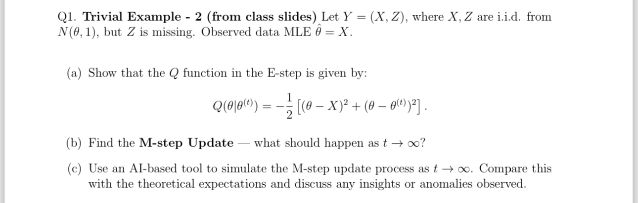  Q1. Let Y=(x,Z), where x,Z are i.i.d. from N(,1), but Z