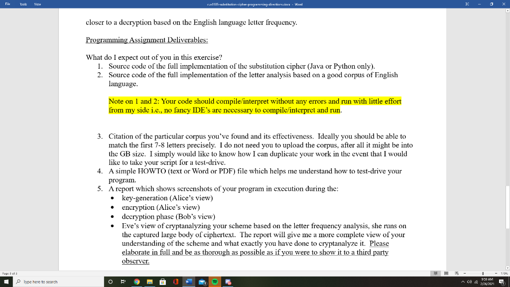 the substitution cipher, just as we will see in class. Your scheme