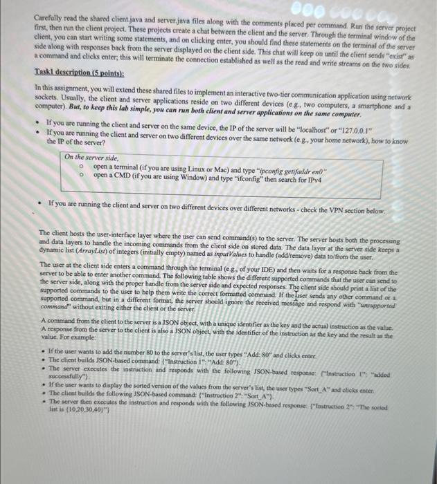 i need code in java with output Carefully read the shanod client.java
