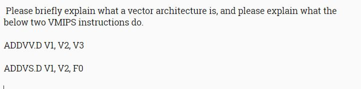 computer architecture question please answer if you have clear knowledge. help is