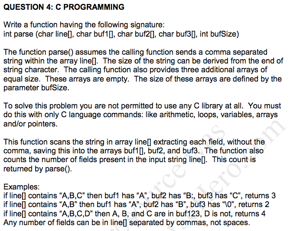 QUESTION 4: C PROGRAMMING Write a function having the following signature:
