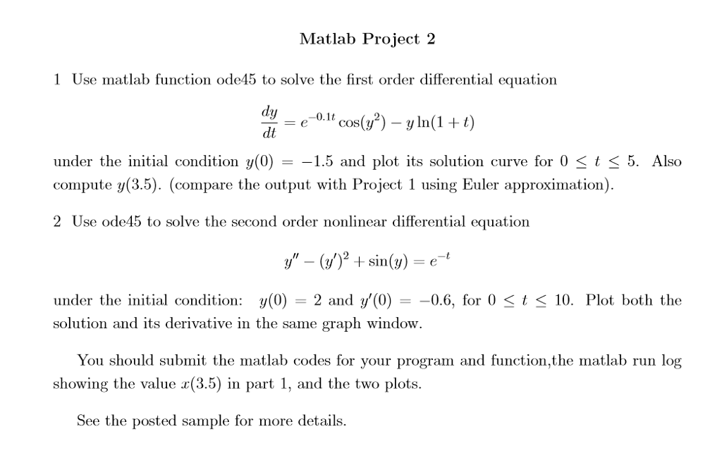  Sample : ---------------- matlab program file ode02.m ------------------------ % The first