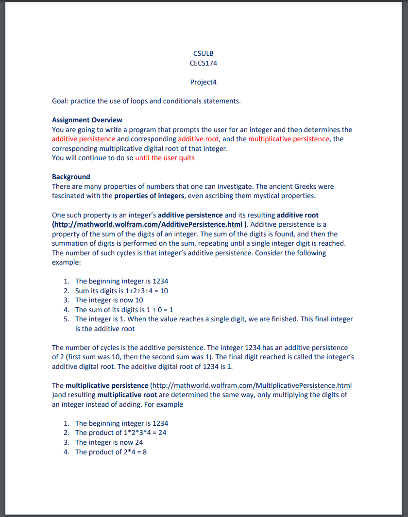 Please comment the code well. CSULB CECS174 Project4 Goal: practice the use