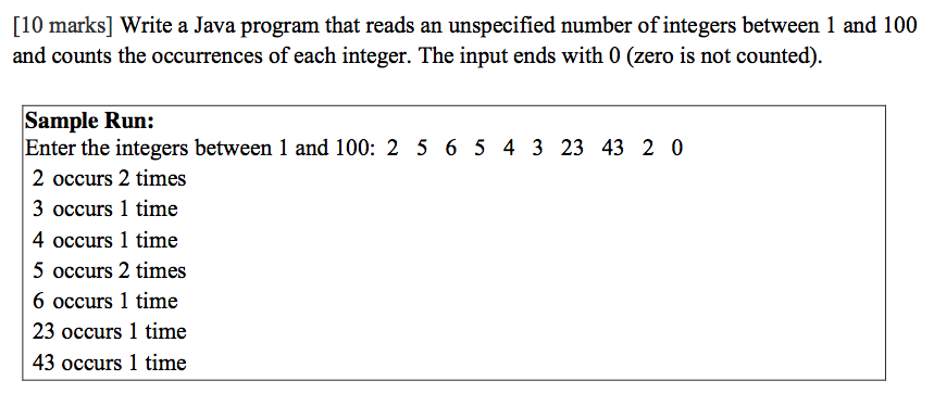  [10 marks] Write a Java pro and counts the occurrences of