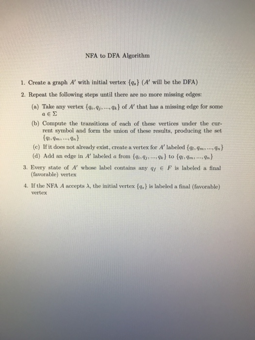  NFA to DFA Algorithm 1. Create a graph A, with initial