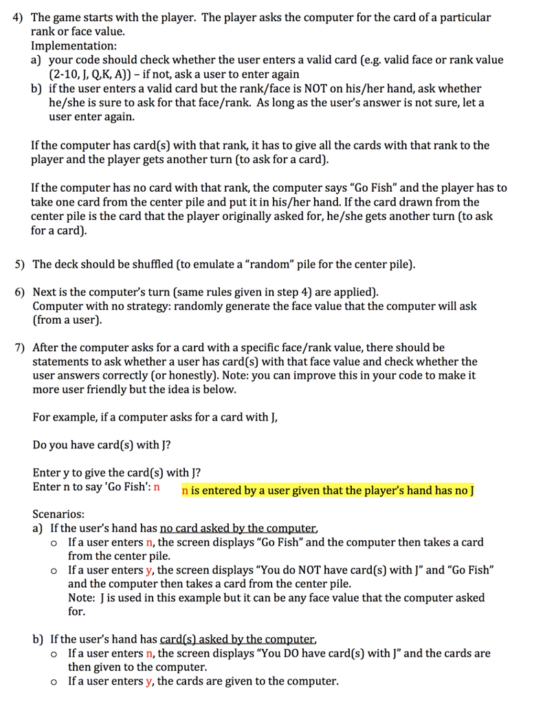 played by each player takes turn asking for a card with a