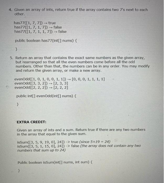 Do not change the structure of the functions. 1. Return the number