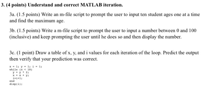  Please answer the following questions using MATLAB CODING ONLY. Read the