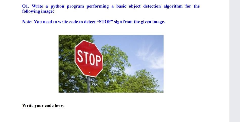  python cv2 Q1. Write a python program performing a basic object