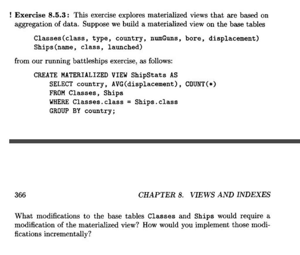 MYSQL QUESTION ! Exercise 8.5.3: This exercise explores materialized views that are