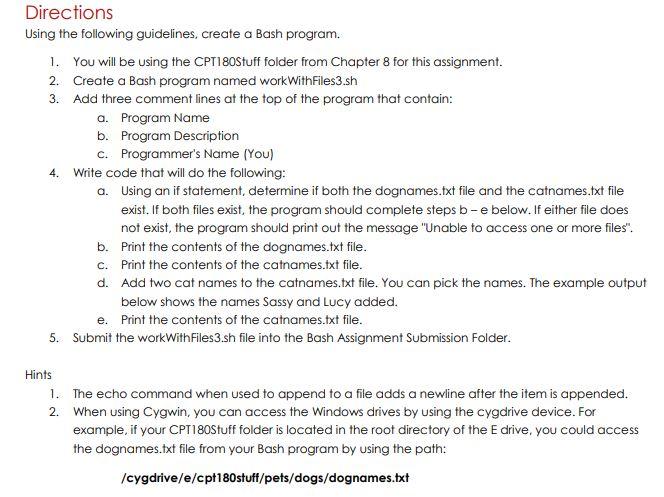 Marcus Walterburge Directions Using the following guidelines, create a Bash program. 1.