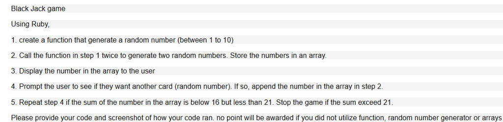  Black Jack game Using Ruby 1. create a function that generate