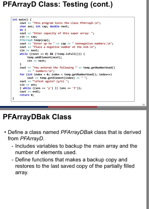 PFArrayD that partially fills an array of doubles Include these members A